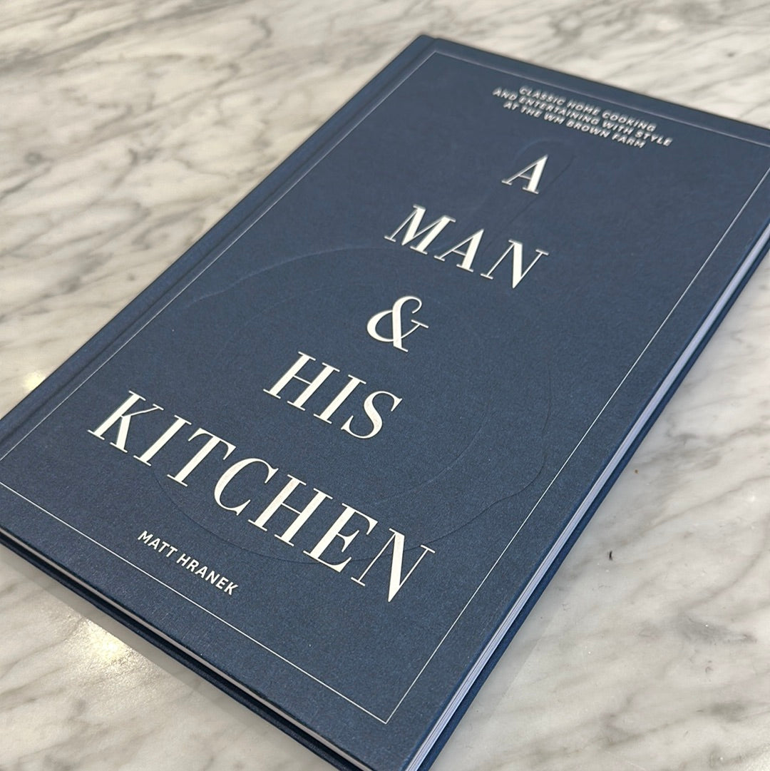 “A Man and His Kitchen” Hardback Book (SIGNED)